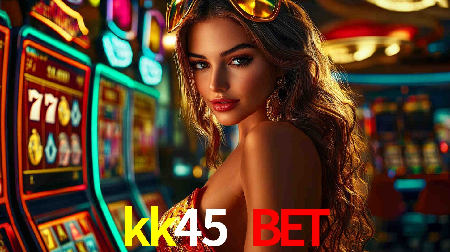 Experiência VIP kk45 bet