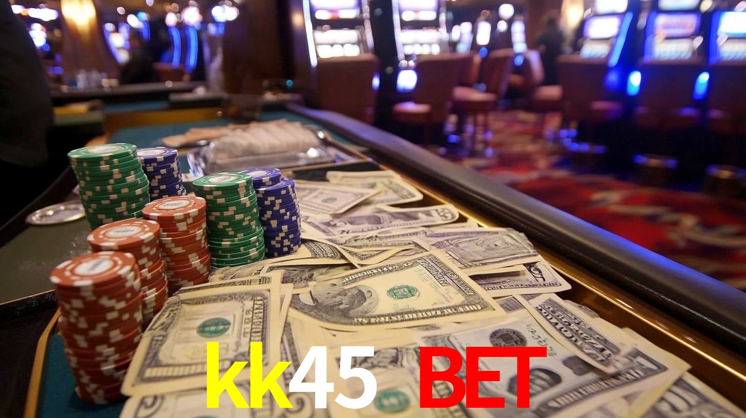 kk45 bet,kk45.com