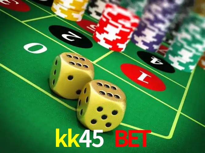 Secure Login kk45 bet