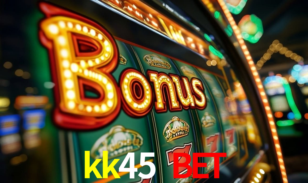 kk45 bet