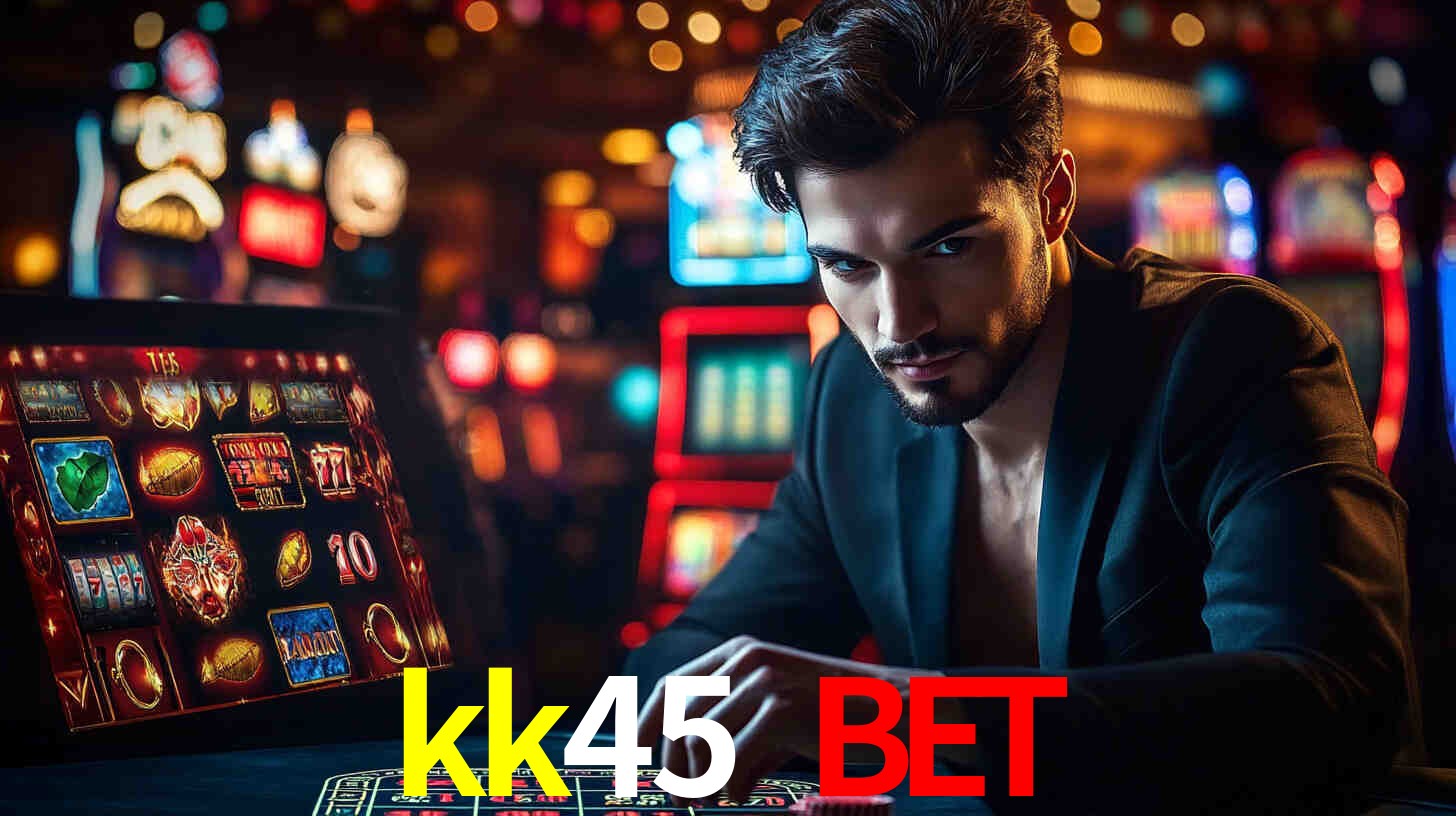 Welcome Bonus kk45 bet